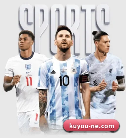 ku游体育围绕看球场景设计的核心服务 - KUSportsofficial
